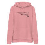 "Cet habit me donne de l’esprit." Sweat à capuche éco-friendly – Image 5