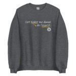 "Cet habit me donne de l’esprit." Sweatshirt – Image 4