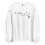 "Cet habit me donne de l’esprit." Sweatshirt – Image 2