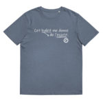 "Cet habit me donne de l'esprit." Tee-shirt éco-friendly – Image 2