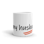 "Sky! my husband!…" Mug – Image 3
