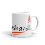 "Sky! my husband!…" Mug – Image 2