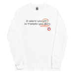 "À vaincre sans péril, on triomphe sans gloire." Manches longues – Image 3