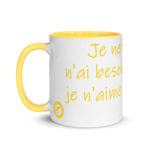"Je ne veux rien, je n’ai besoin de rien ; je n’aime personne…" Mug coloré