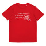 "Je ne veux rien, je n’ai besoin de rien ; je n’aime personne…" Tee-shirt éco-friendly – Image 11