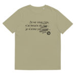 "Je ne veux rien, je n’ai besoin de rien ; je n’aime personne…" Tee-shirt éco-friendly – Image 9