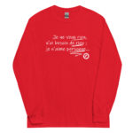 "Je ne veux rien, je n’ai besoin de rien ; je n’aime personne…" Manches longues