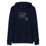 "Pour qui sont ces serpents qui sifflent sur vos têtes ?" Sweat à capuche éco-friendly – Image 2
