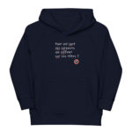 "Pour qui sont ces serpents qui sifflent sur vos têtes ?" Sweat à capuche éco-friendly enfant – Image 3