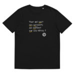 "Pour qui sont ces serpents qui sifflent sur vos têtes ?" Tee-shirt éco-friendly – Image 6