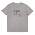 "Pour qui sont ces serpents qui sifflent sur vos têtes ?" Tee-shirt éco-friendly – Image 3