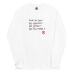 "Pour qui sont ces serpents qui sifflent sur vos têtes ?" Manches longues – Image 3