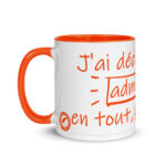 "J’ai décidé d’être admirable en tout, pour tout" Mug coloré