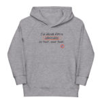 "J’ai décidé d’être admirable en tout, pour tout" Sweat à capuche éco-friendly enfant – Image 4