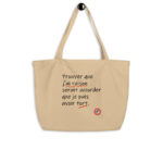 "Prouver que j’ai raison serait accorder que je puis avoir tort." Shopping bag éco-friendly