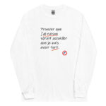 "Prouver que j’ai raison serait accorder que je puis avoir tort." Manches longues – Image 5