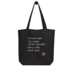 "Prouver que j’ai raison serait accorder que je puis avoir tort." Tote bag éco-friendly