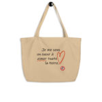 "Je me sens un cœur à aimer toute la terre" Shopping bag éco-friendly