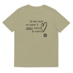 "Je me sens un cœur à aimer toute la terre" Tee-shirt éco-friendly – Image 10