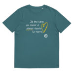 "Je me sens un cœur à aimer toute la terre" Tee-shirt éco-friendly – Image 9