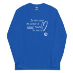 "Je me sens un cœur à aimer toute la terre" Manches longues – Image 7