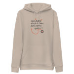 "Que diable allait-il faire dans cette galère ?" Sweat à capuche éco-friendly – Image 3