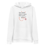 "Que diable allait-il faire dans cette galère ?" Sweat à capuche éco-friendly