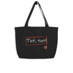 "Tut, tut!" Shopping bag éco-friendly