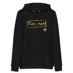 "Tut, tut!" Sweat à capuche éco-friendly