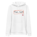 "Tut, tut!" Sweat à capuche éco-friendly – Image 3