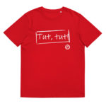 "Tut, tut!" Tee-shirt éco-friendly – Image 12