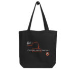 "Hé ! C’est des mots, tout ça !" Tote bag éco-friendly