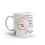 "C’est un roc ! … c’est un pic ! … c’est un cap ! Que dis-je, c’est un cap ? … C’est une péninsule !" Mug