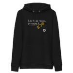 "À la fin de l’envoi, je touche." Sweat à capuche éco-friendly – Image 4