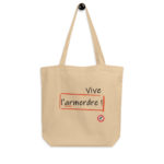 "Vive l’armerdre !" Tote bag éco-friendly – Image 2