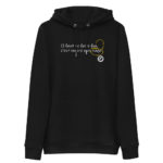 "Il faut se faire fou, c’est encore le plus sage." Sweat à capuche éco-friendly – Image 4