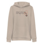 "Il faut se faire fou, c’est encore le plus sage." Sweat à capuche éco-friendly