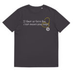 "Il faut se faire fou, c’est encore le plus sage." Tee-shirt éco-friendly – Image 4