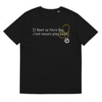 "Il faut se faire fou, c’est encore le plus sage." Tee-shirt éco-friendly – Image 2