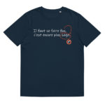 "Il faut se faire fou, c’est encore le plus sage." Tee-shirt éco-friendly – Image 9