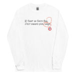 "Il faut se faire fou, c’est encore le plus sage." Manches longues