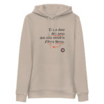 "Il y a donc des gens que cela embête d’être libres." Sweat à capuche éco-friendly – Image 2