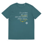 "Il y a donc des gens que cela embête d’être libres." Tee-shirt éco-friendly