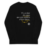 "Il y a donc des gens que cela embête d’être libres." Manches longues