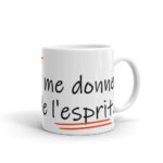 "Ce mug me donne de l’esprit." Mug – Image 2