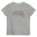 "Je ne veux rien, je n’ai besoin de rien ; je n’aime personne…" Tee-shirt éco-friendly enfant – Image 2