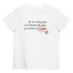 "Je ne veux rien, je n’ai besoin de rien ; je n’aime personne…" Tee-shirt éco-friendly enfant – Image 3