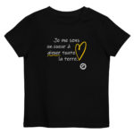 "Je me sens un cœur à aimer toute la terre." Tee-shirt éco-friendly enfant – Image 3