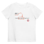 "Hé ! C’est des mots, tout ça !" Tee-shirt éco-friendly enfant