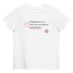 "L’Humanité est… est une entreprise surhumaine." Tee-shirt éco-friendly enfant